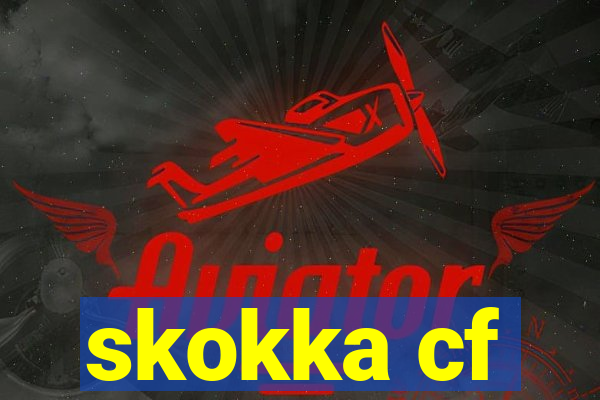 skokka cf